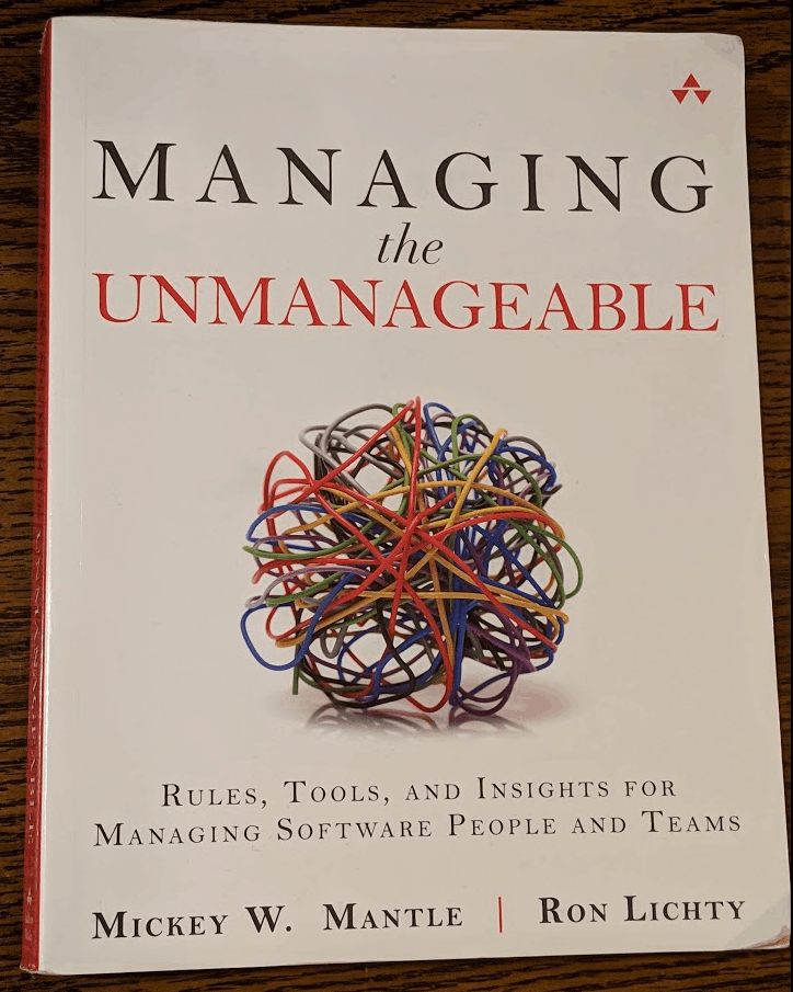 Managing The Unmanageable Book